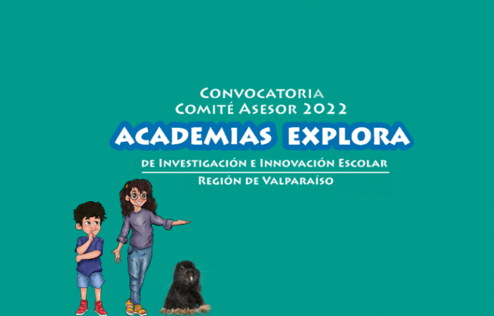 Explora Valparaíso abre convocatoria para participar en Comité Asesor de las Academias 2022